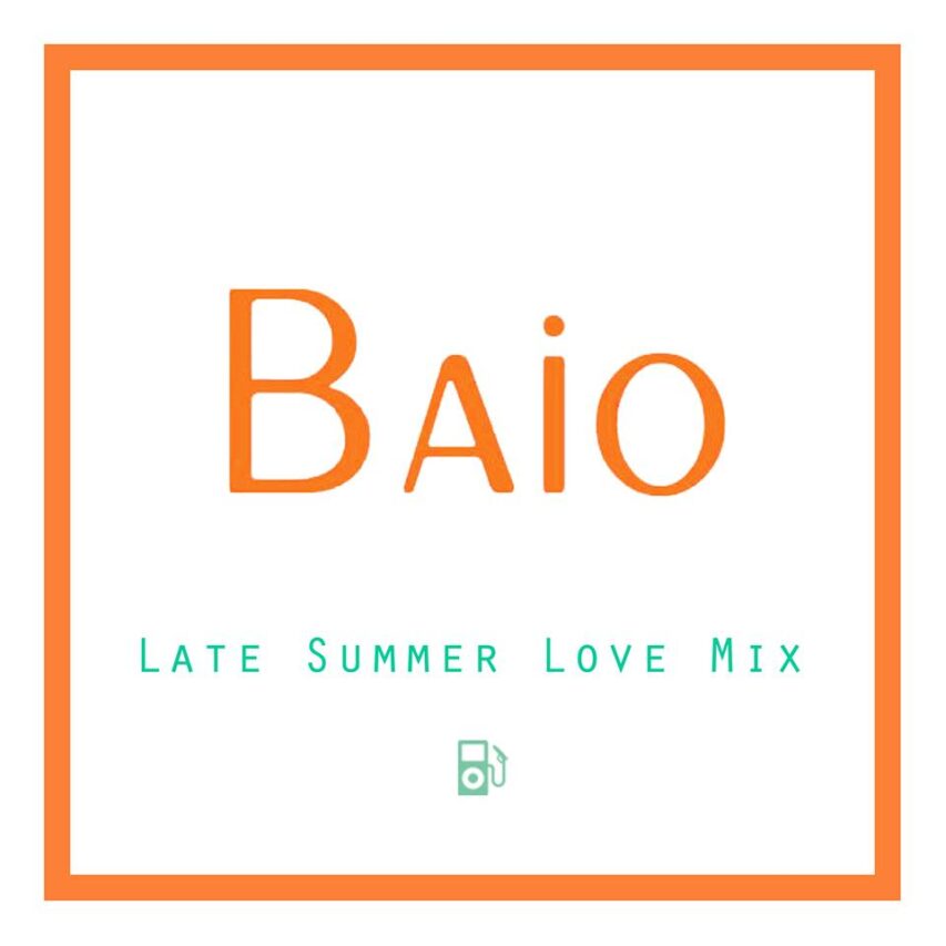 Baio: “Late Summer Love”