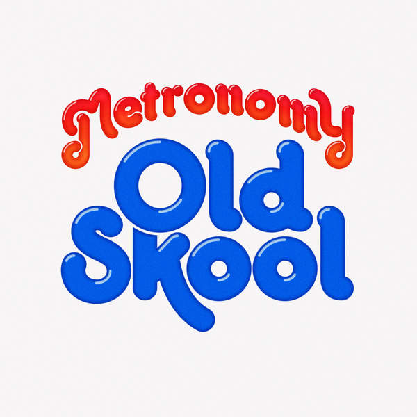 Metronomy: “Old Skool (Fatima Yamaha Remix)”