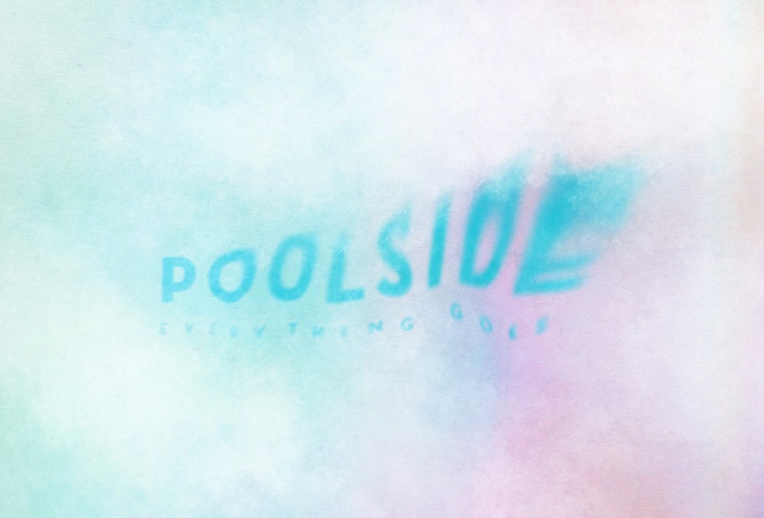 Poolside: “Everything Goes”