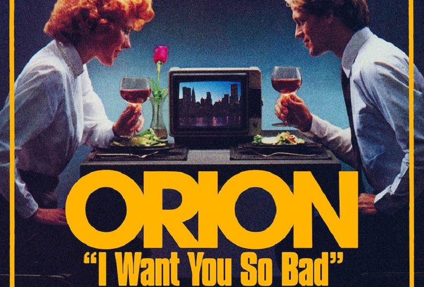 Orion: “I Want You So Bad” Video