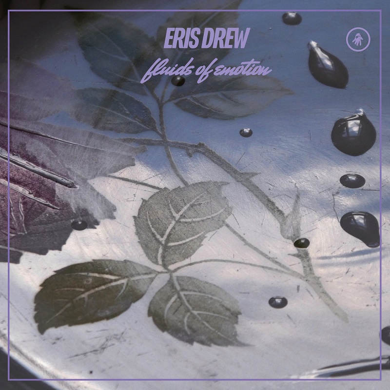 Eris Drew: “Fluids Of Emotion” EP