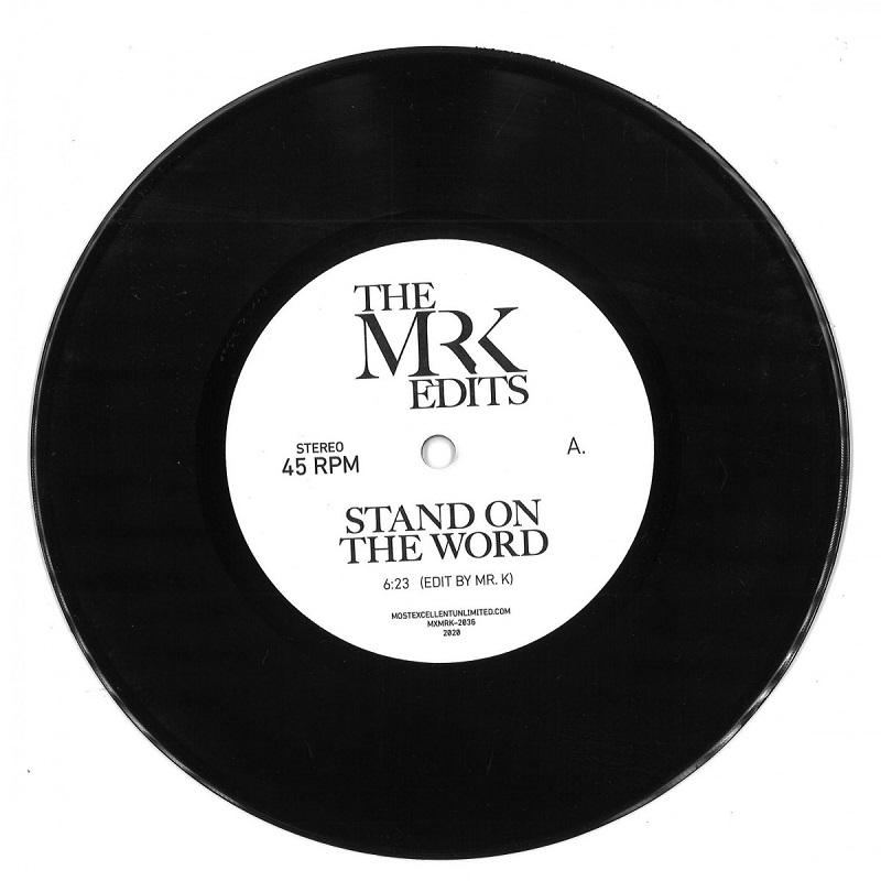 “Stand On The Word (Mr. K Edit)”
