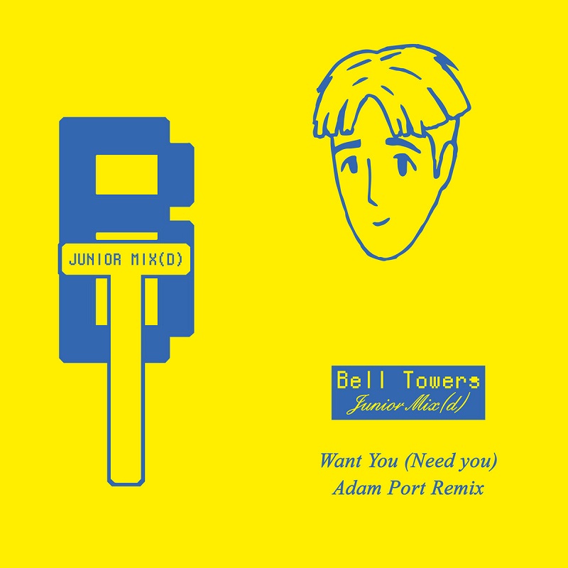 Bell Towers: “Want You (Need You) (Adam Port Remix)”