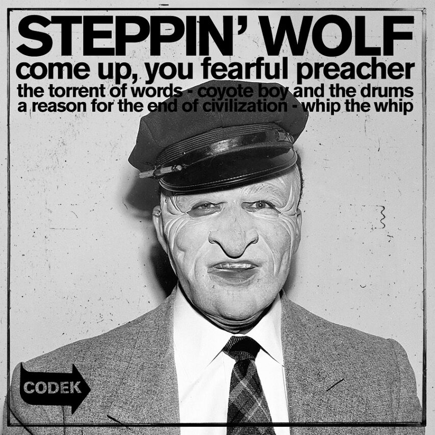 Premiere | Steppin’ Wolf: “A Reason For The End Of Civilization”