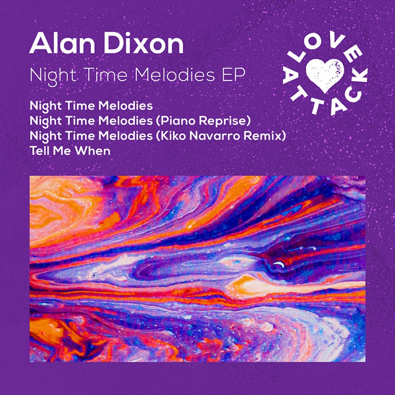 Alan Dixon: “Night Time Melodies”