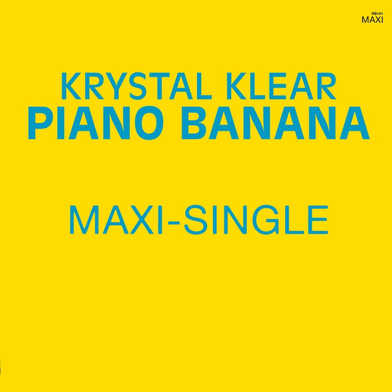 Krystal Klear: “Piano Banana”