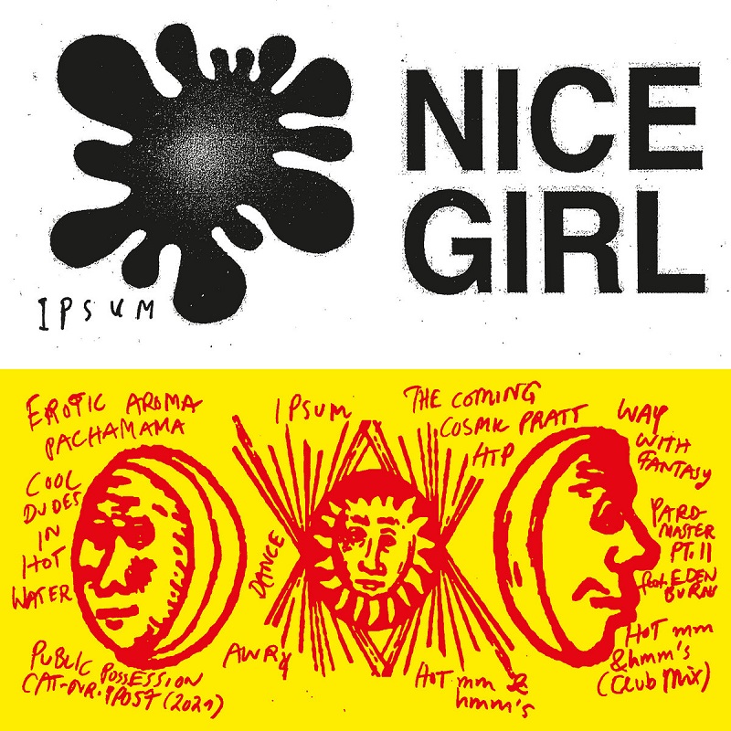 Nice Girl: “Ipsum” Video