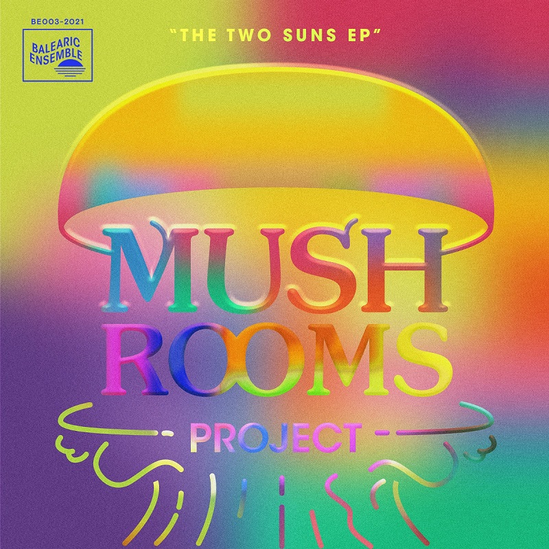 Premiere | Mushrooms Project: “Sun Up”